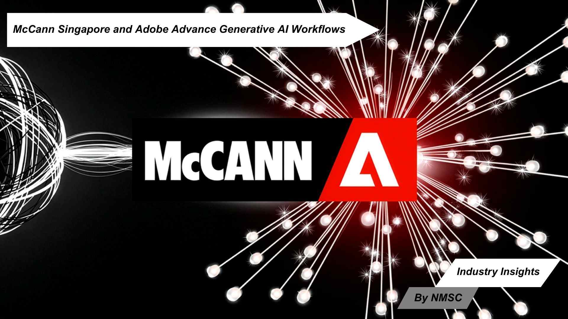 McCann Singapore and Adobe Advance Generative AI Workflows