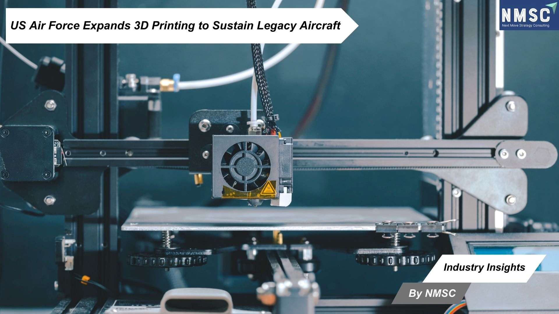 US Air Force Expands 3D Printing to Sustain Legacy Aircraft