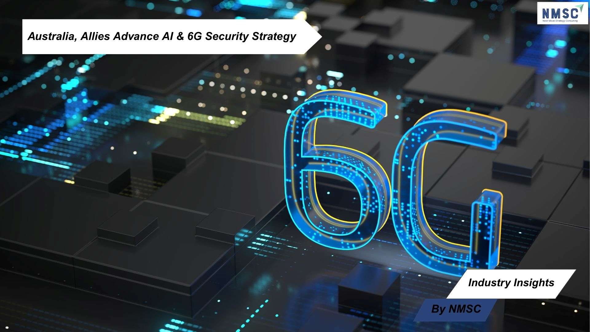 Australia, Allies Advance AI & 6G Security Strategy