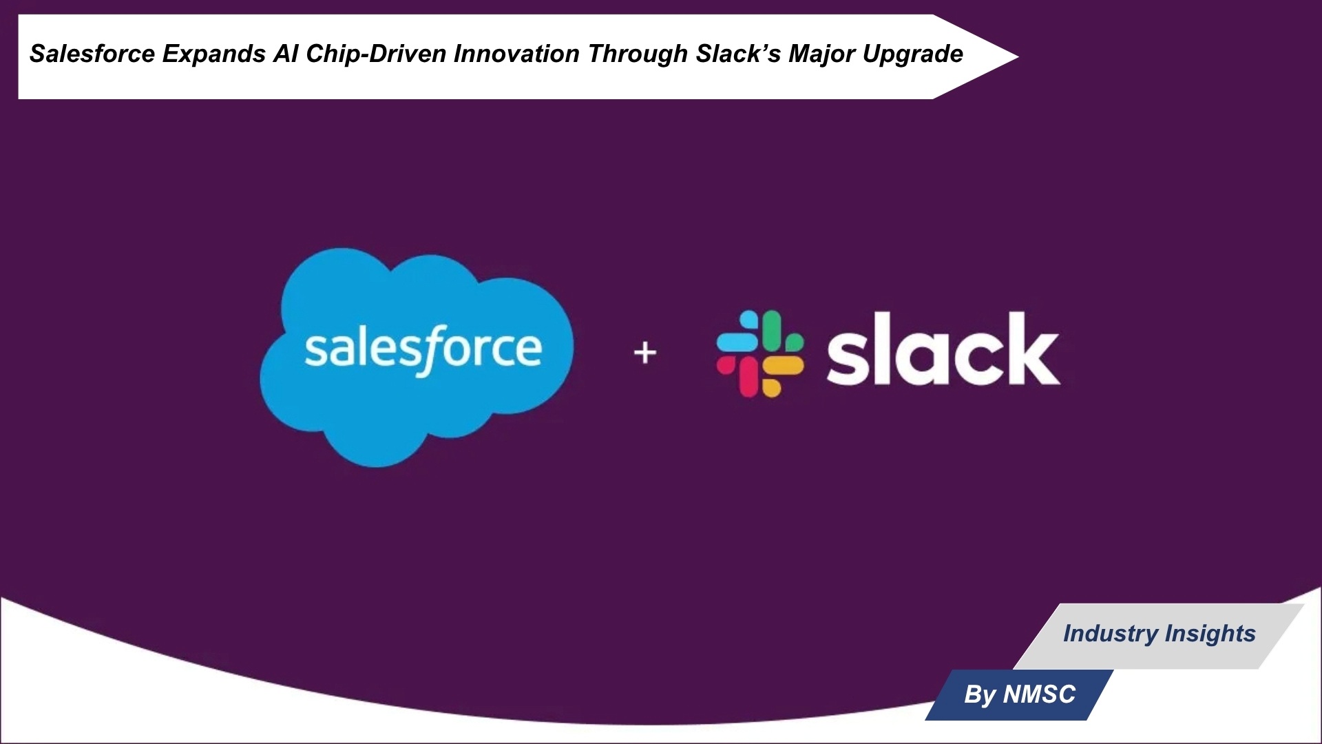 Salesforce Expands AI Chip-Driven Innovation Through Slack’s Major Upgrade