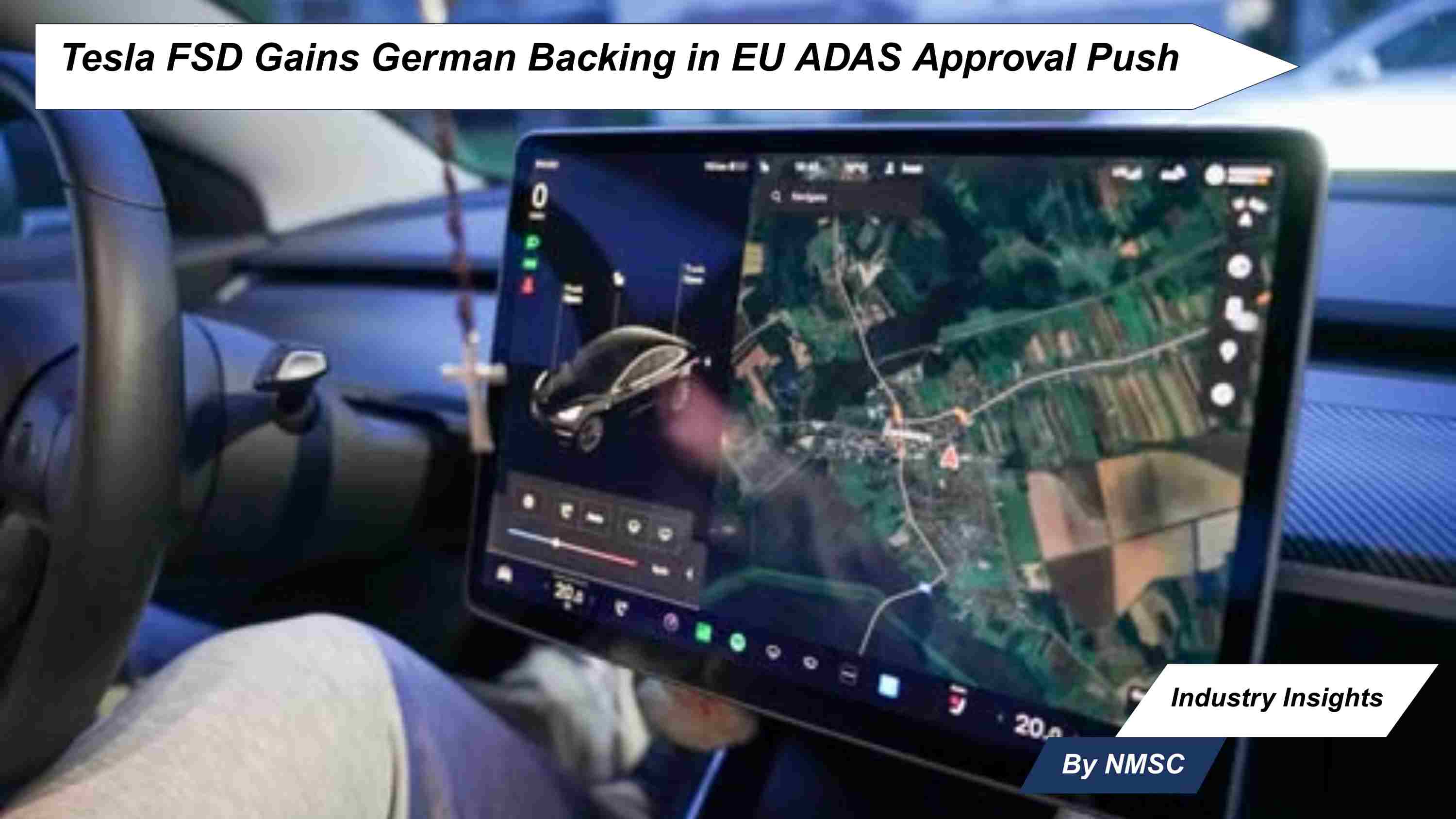 Tesla FSD Gains German Backing in EU ADAS Approval Push