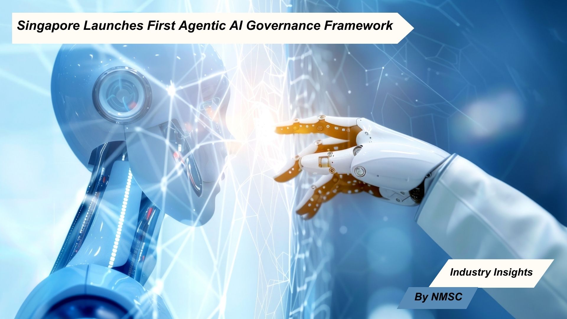Singapore Launches First Agentic AI Governance Framework