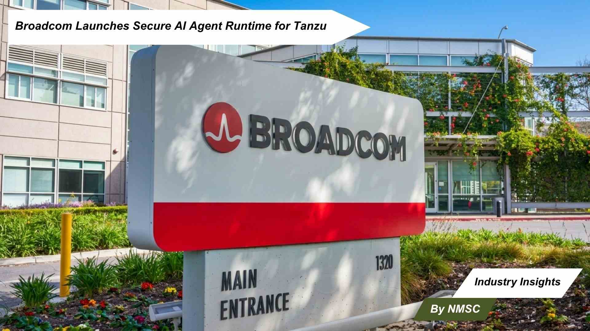 Broadcom Launches Secure AI Agent Runtime for Tanzu