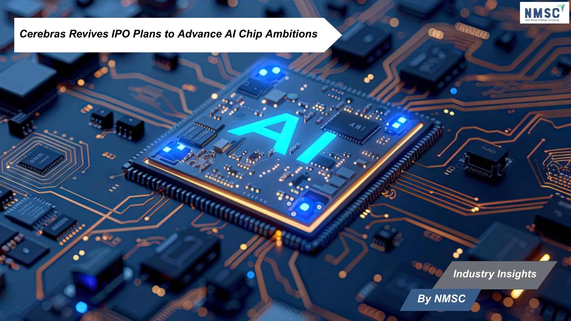 Cerebras Revives IPO Plans to Advance AI Chip Ambitions