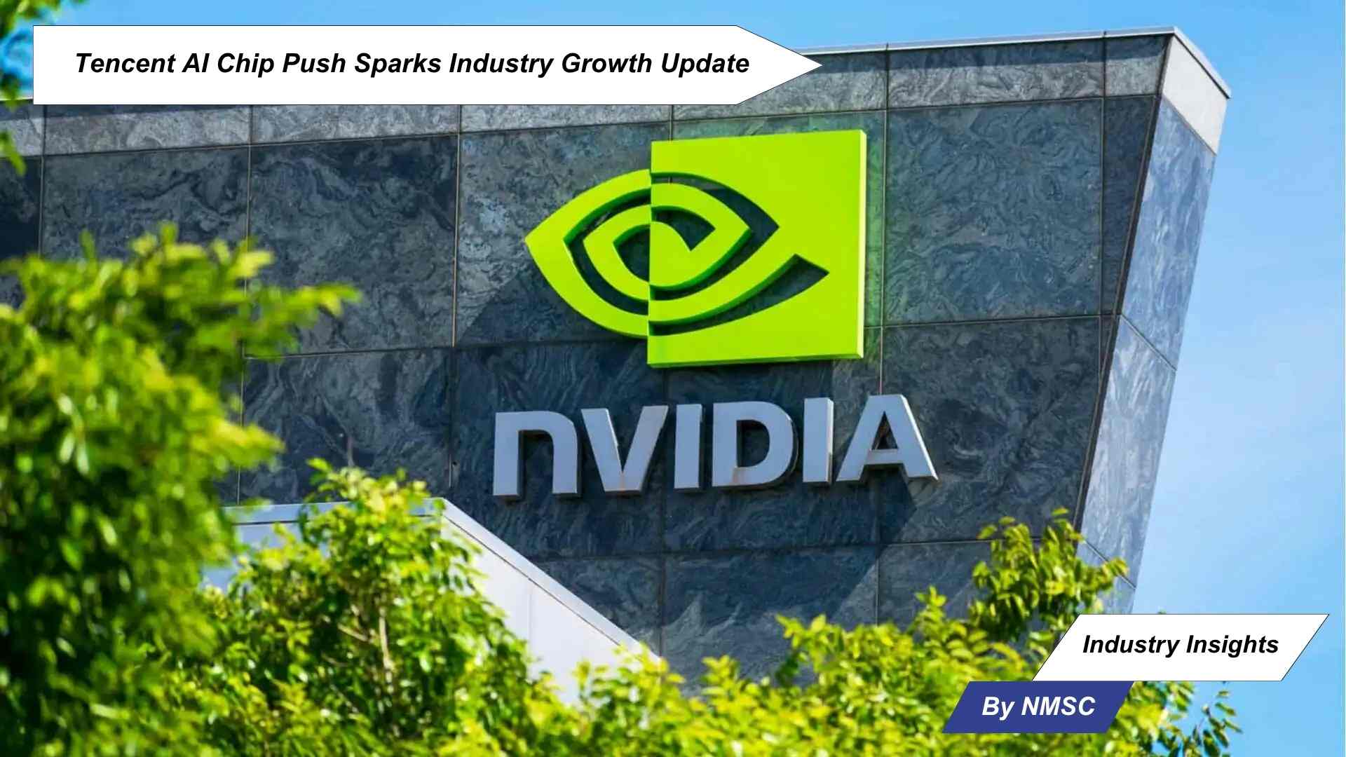 Tencent AI Chip Push Sparks Industry Growth Update