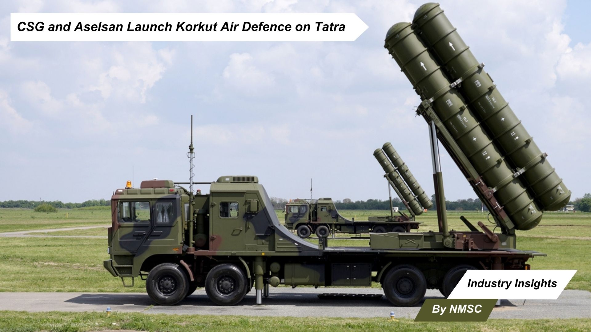 CSG and Aselsan Launch Korkut Air Defence on Tatra