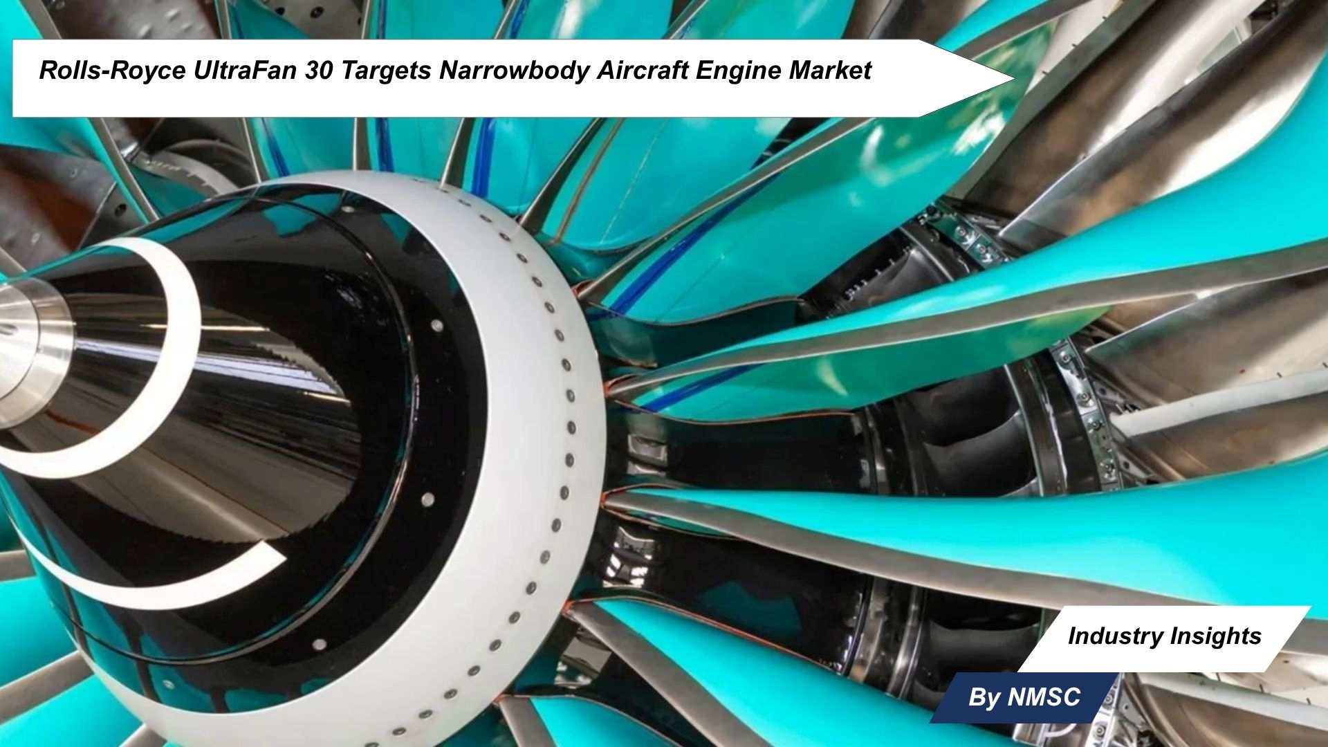 Rolls-Royce UltraFan 30 Targets Narrowbody Aircraft Engine Market