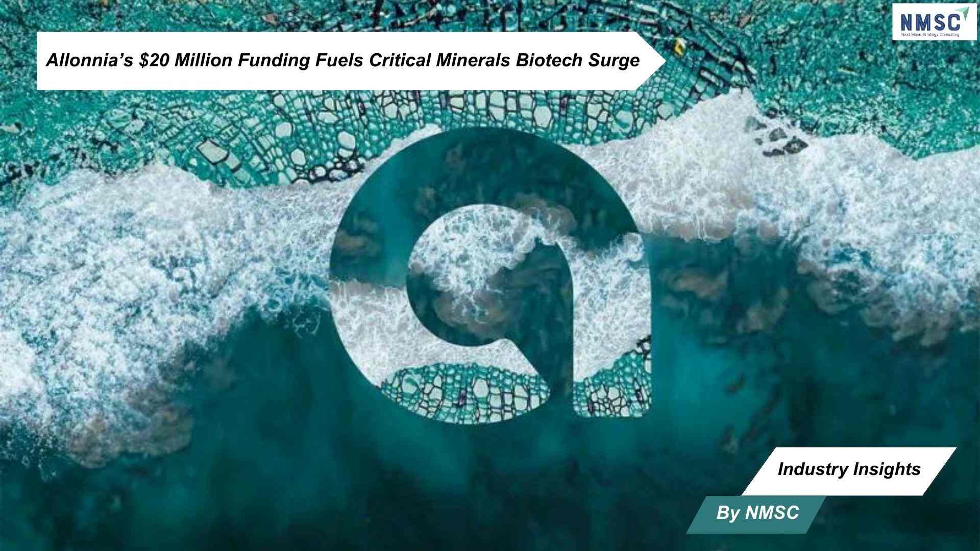 Allonnia’s $20 Million Funding Fuels Critical Minerals Biotech Surge