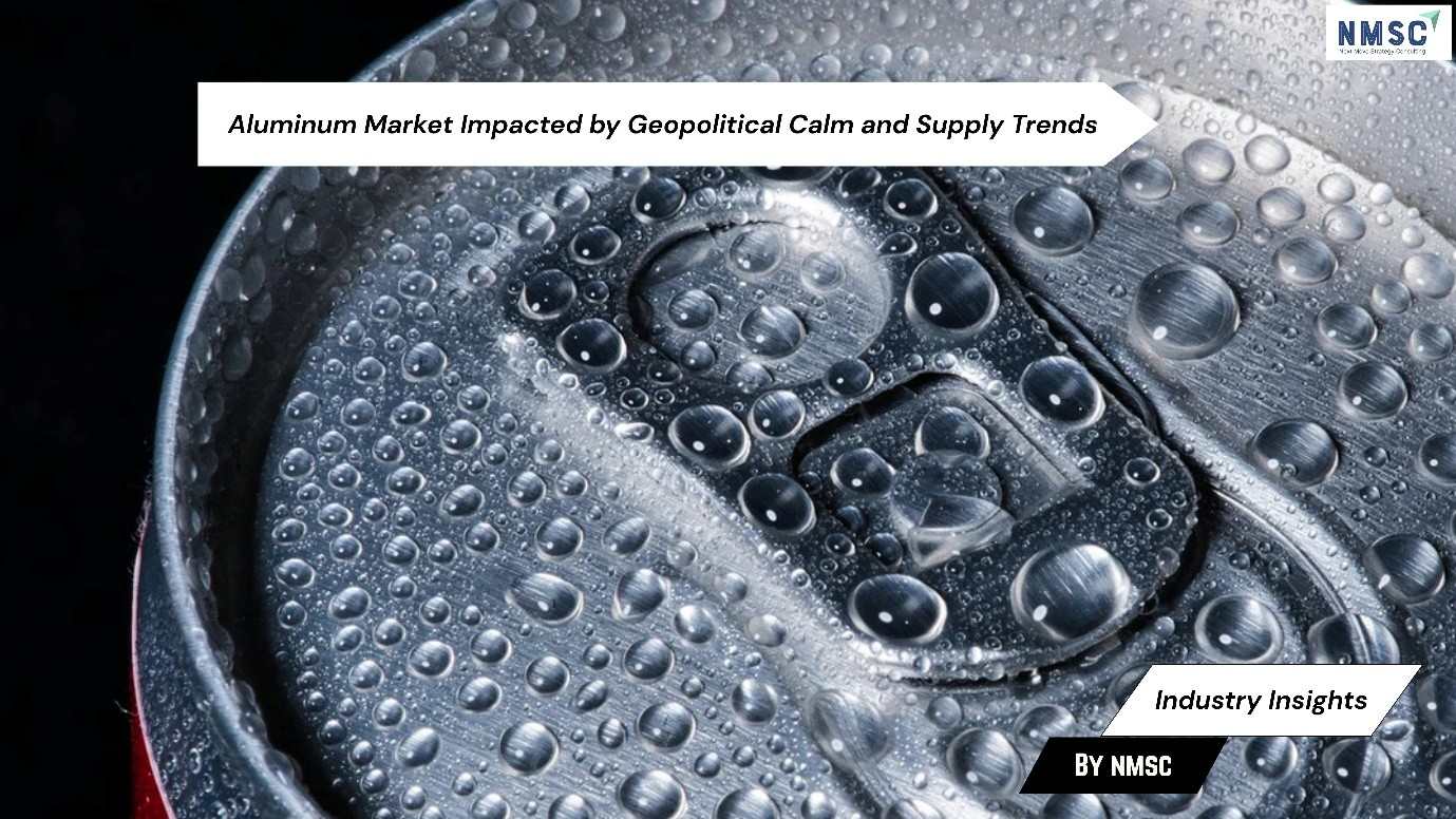 Aluminum Market Impacted by Geopolitical Calm and Supply Trends