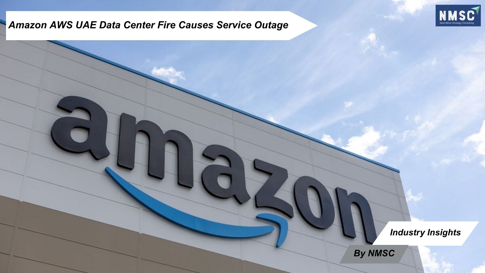 Amazon AWS UAE Data Center Fire Causes Service Outage