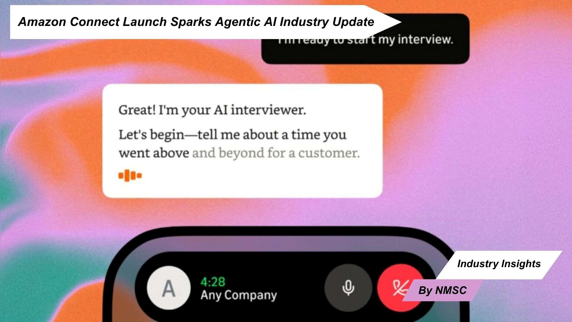 Amazon Connect Launch Sparks Agentic AI Industry Update