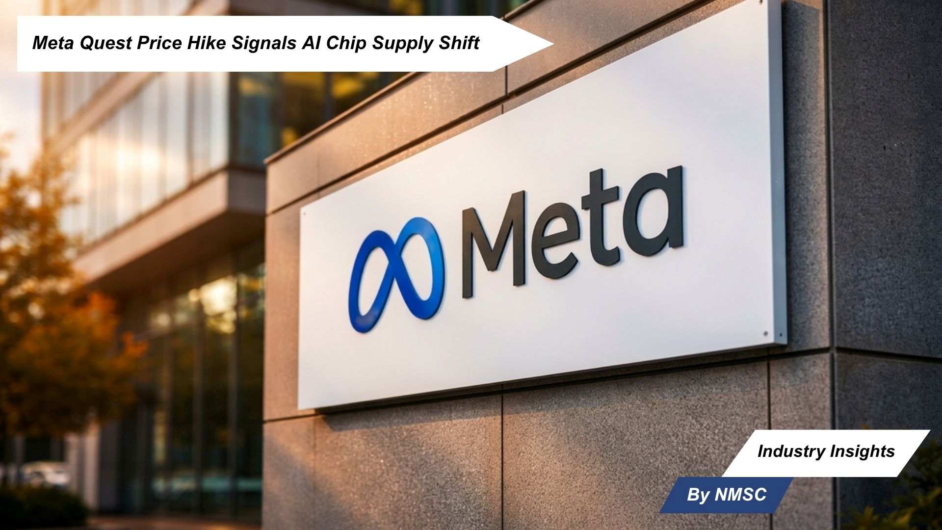 Meta Quest Price Hike Signals AI Chip Supply Shift