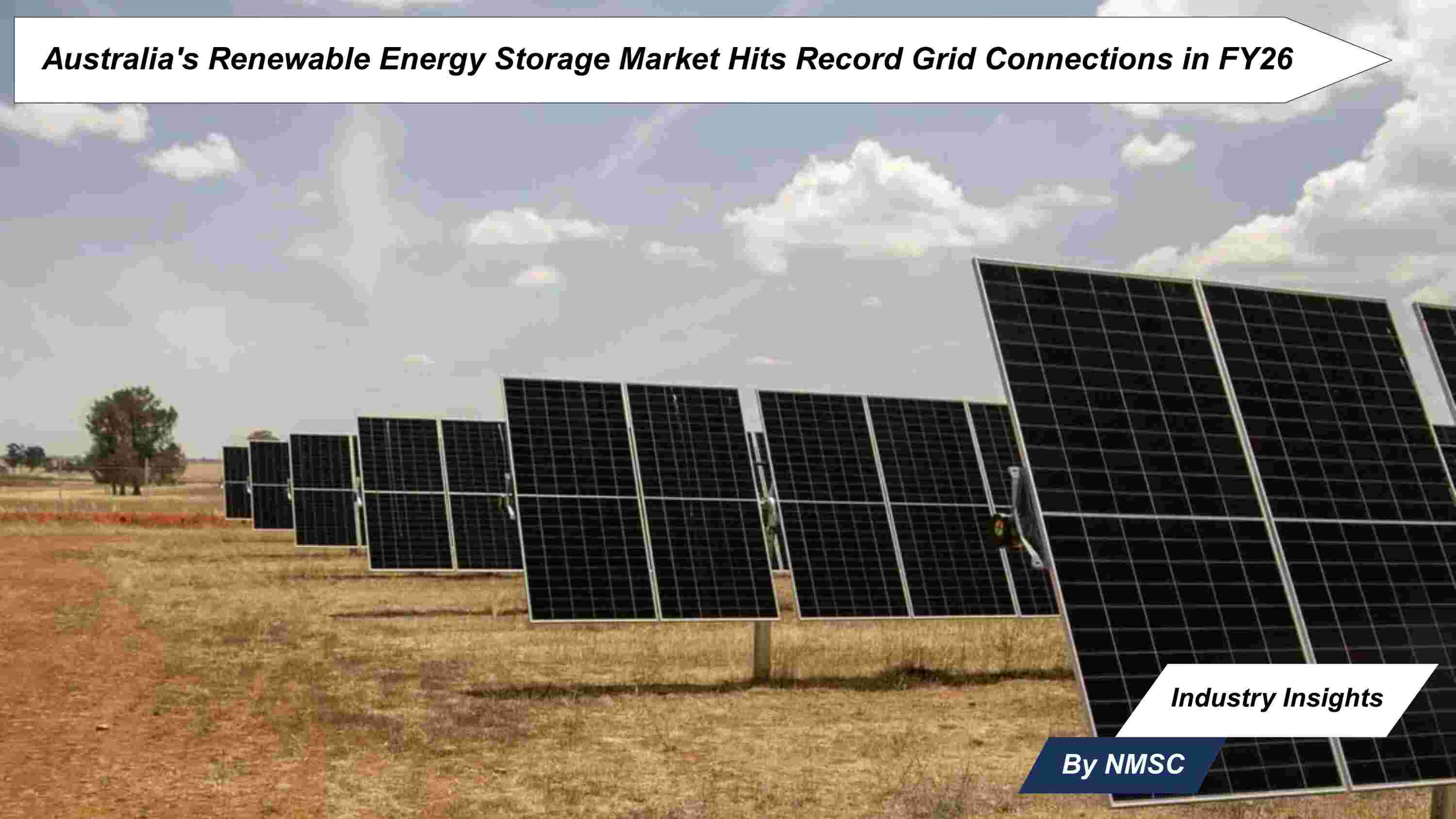 Australia's Renewable Energy Storage Market Hits Record Grid Connections in FY26