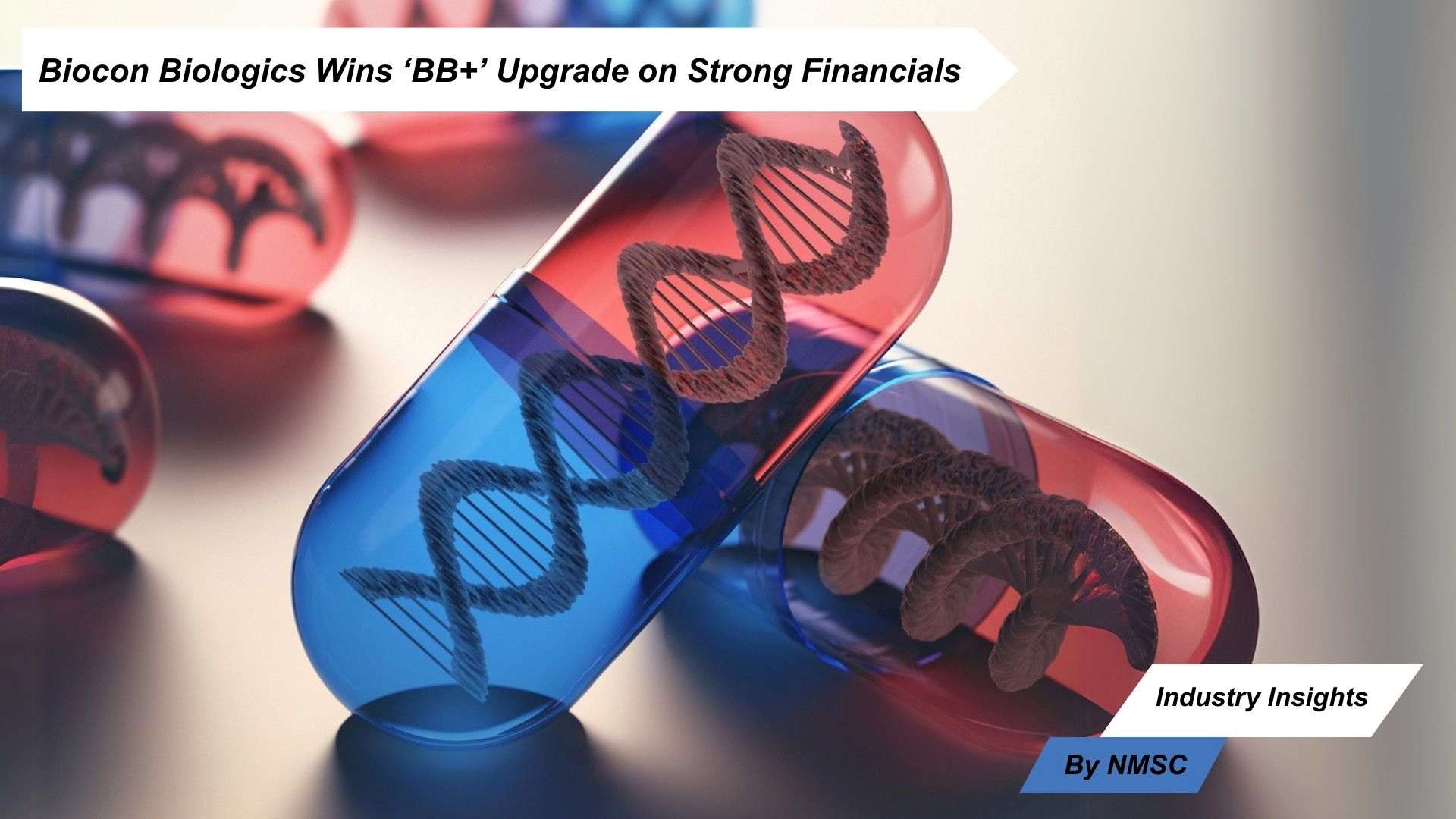 Biocon Biologics Wins ‘BB+’ Upgrade on Strong Financials