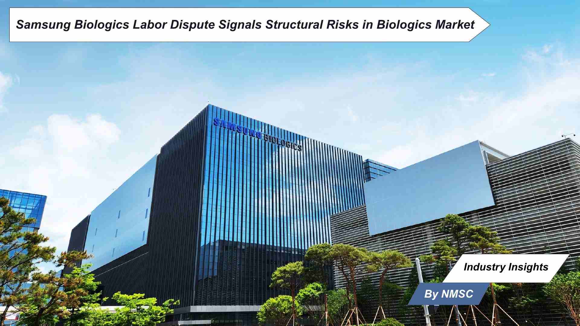Samsung Biologics Labor Dispute Signals Structural Risks in Biologics Market
