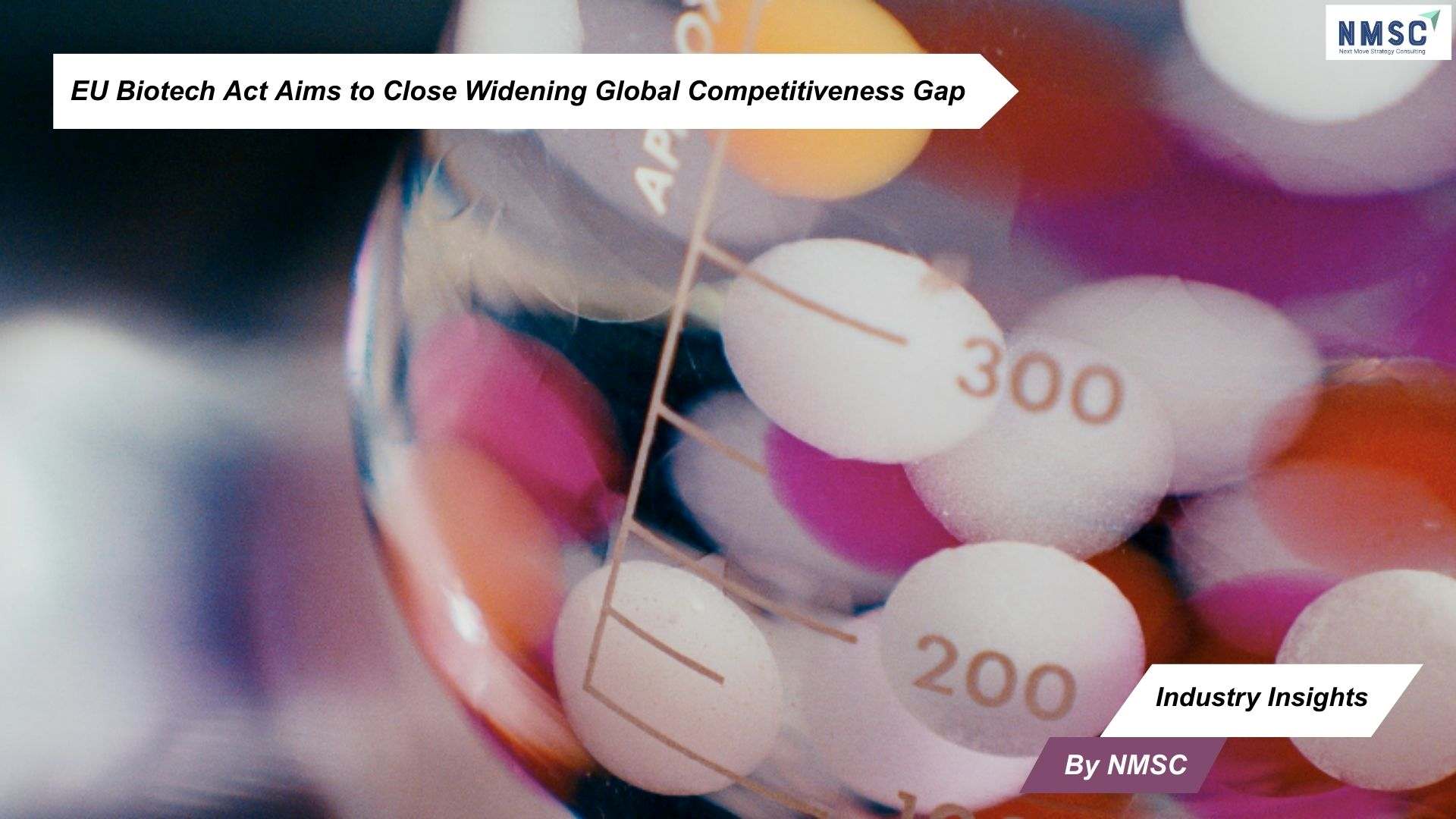 EU Biotech Act Aims to Close Widening Global Competitiveness Gap