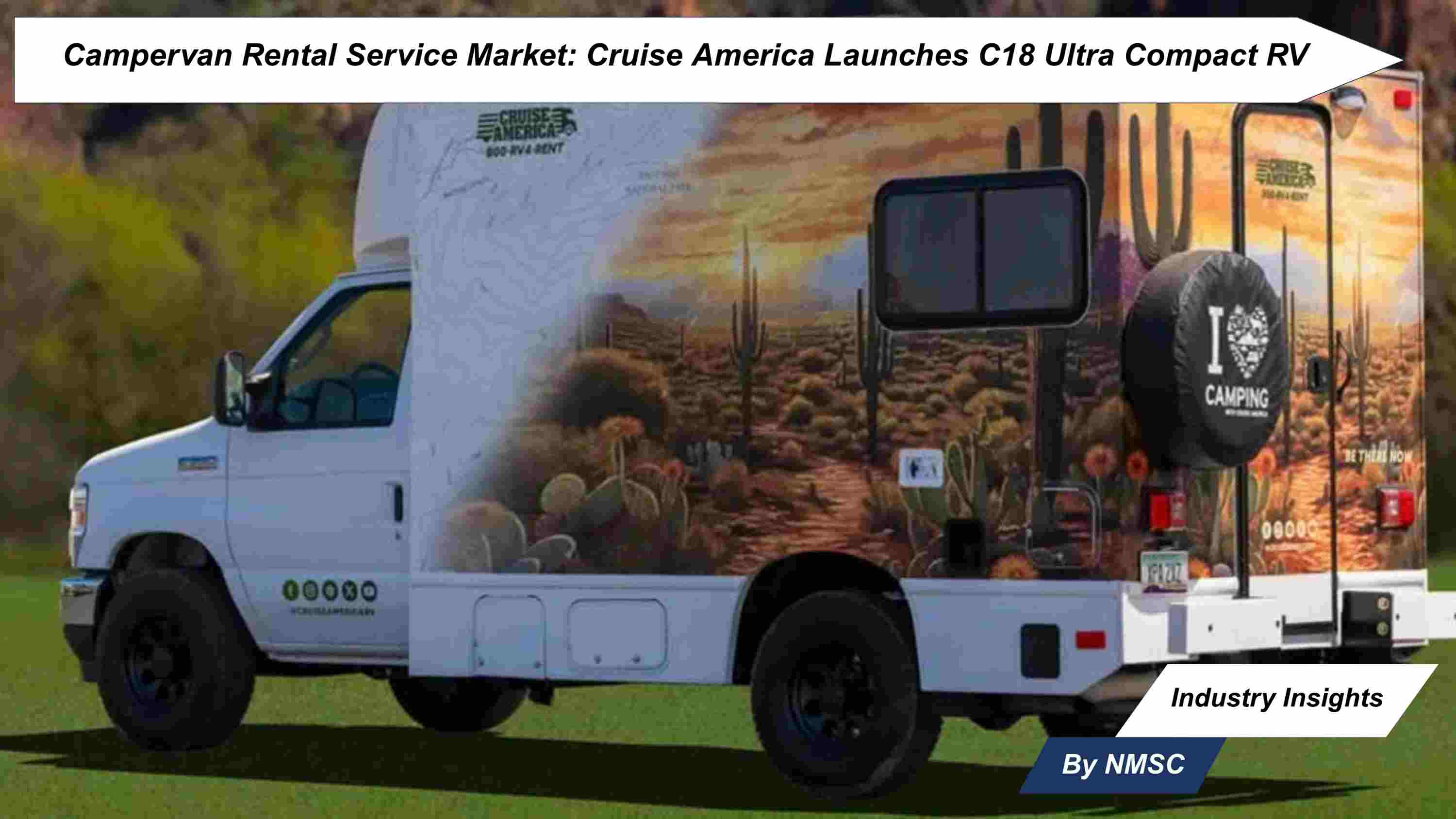 Campervan Rental Service Market: Cruise America Launches C18 Ultra Compact RV