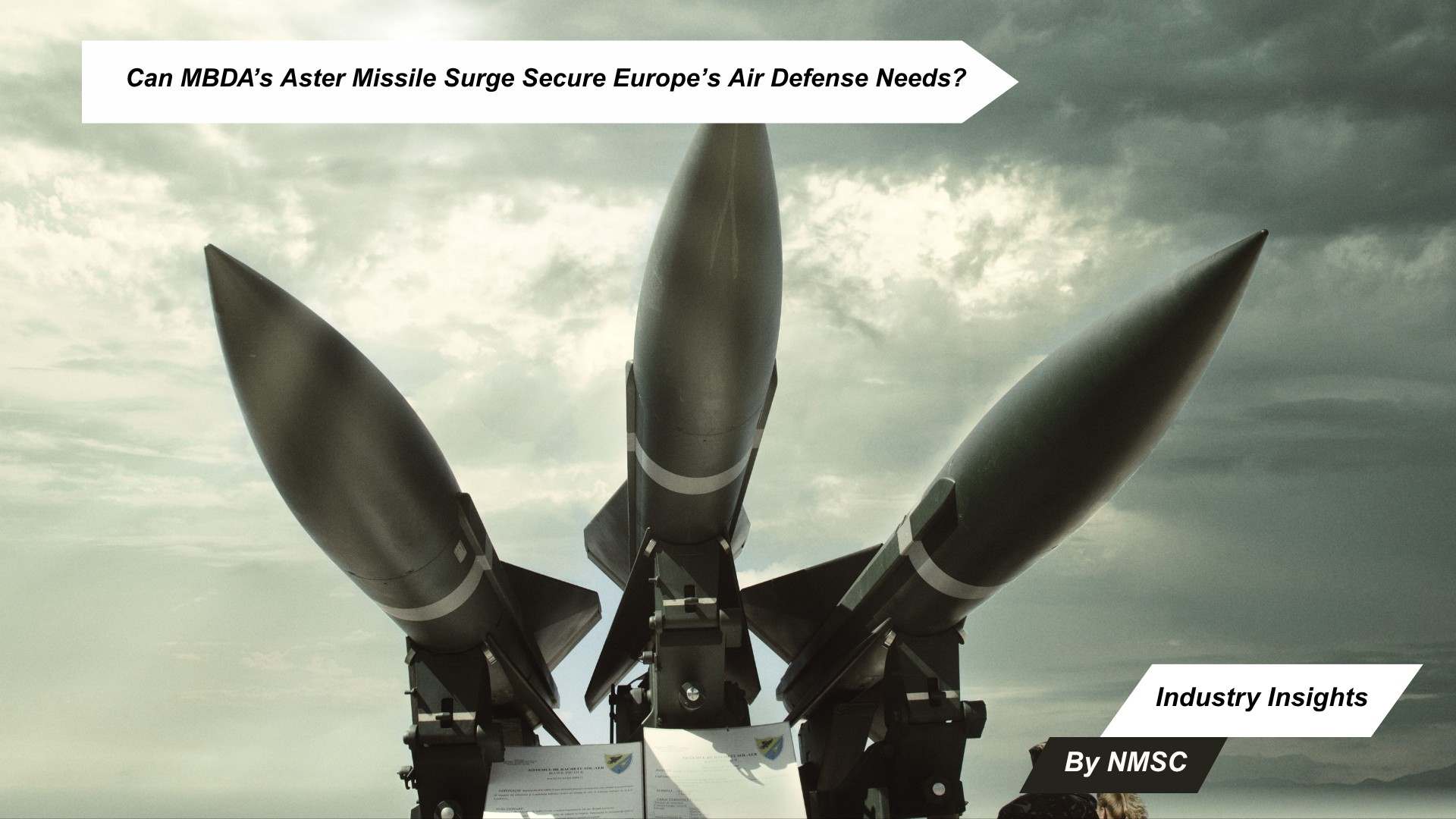 Can MBDA’s Aster Missile Surge Secure Europe’s Air Defense Needs?