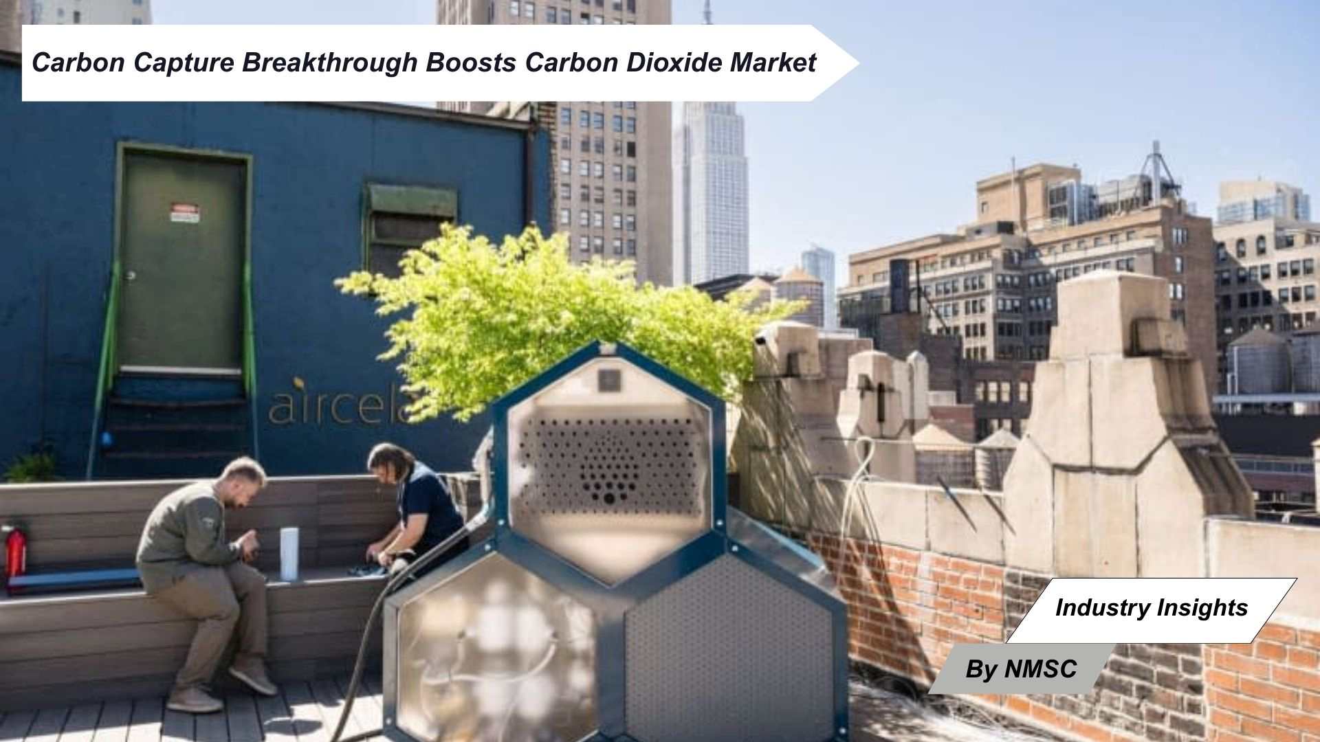 Carbon Capture Breakthrough Boosts Carbon Dioxide Market