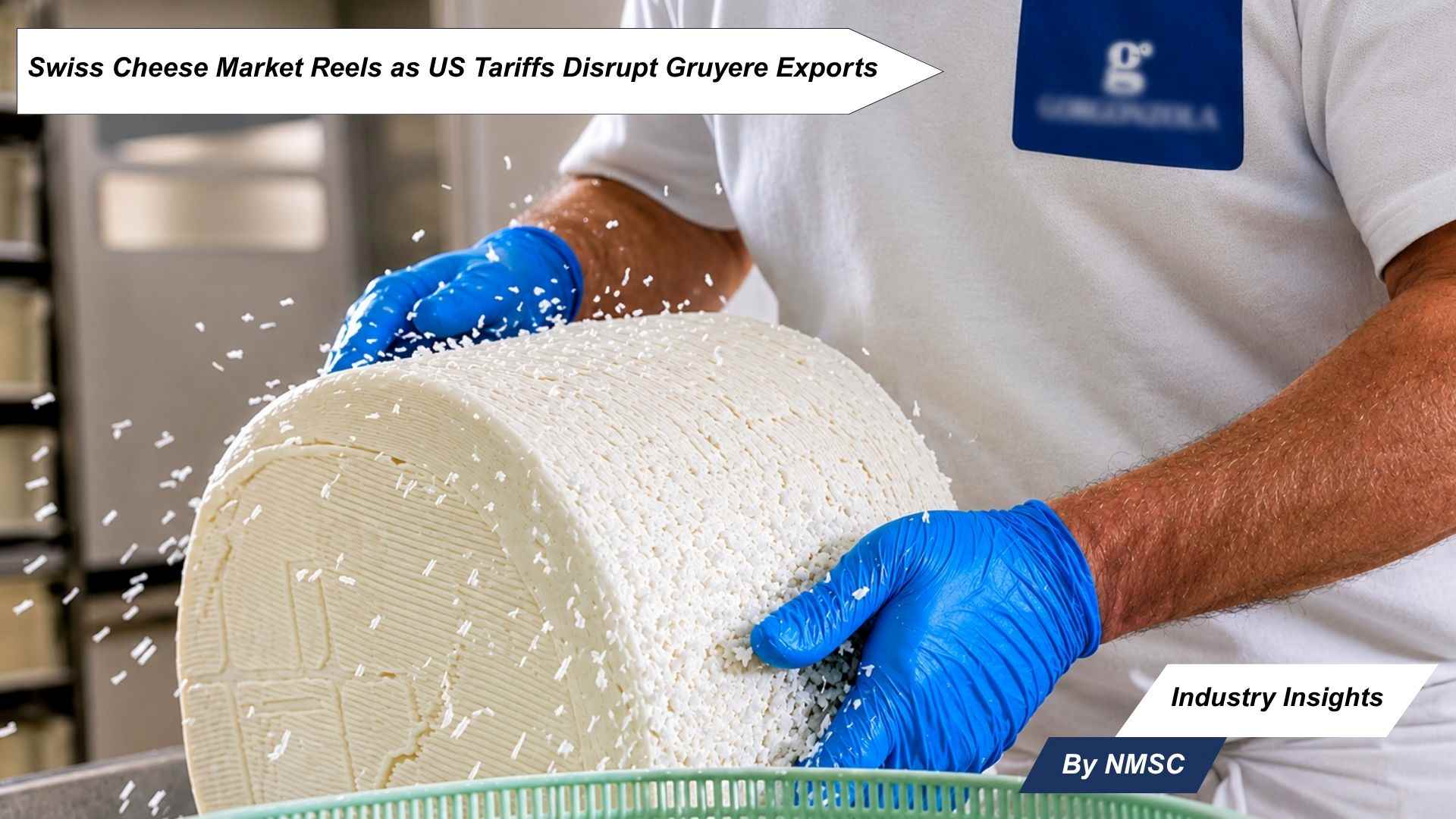 Swiss Cheese Market Reels as US Tariffs Disrupt Gruyere Exports