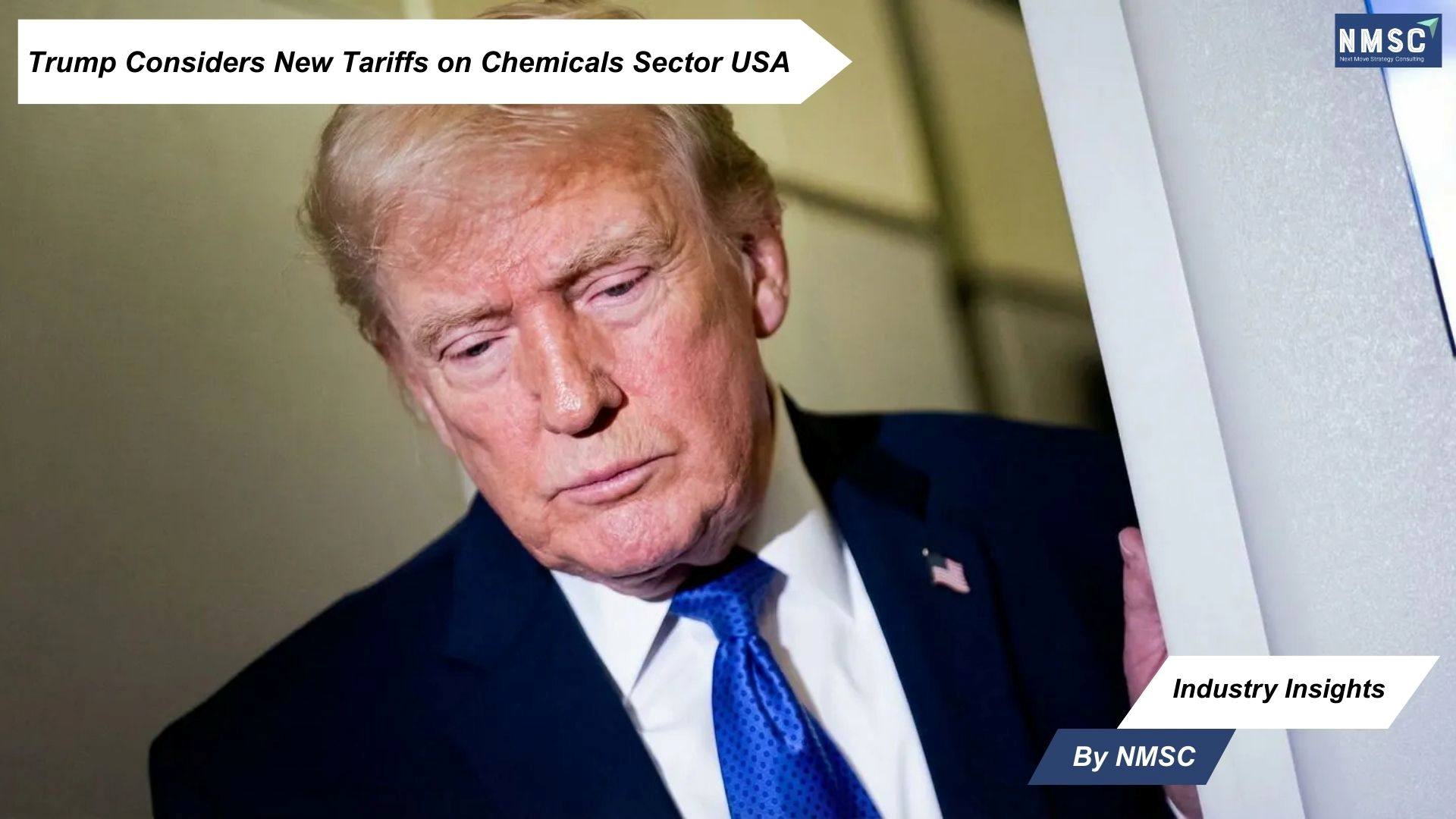 Trump Considers New Tariffs on Chemicals Sector USA