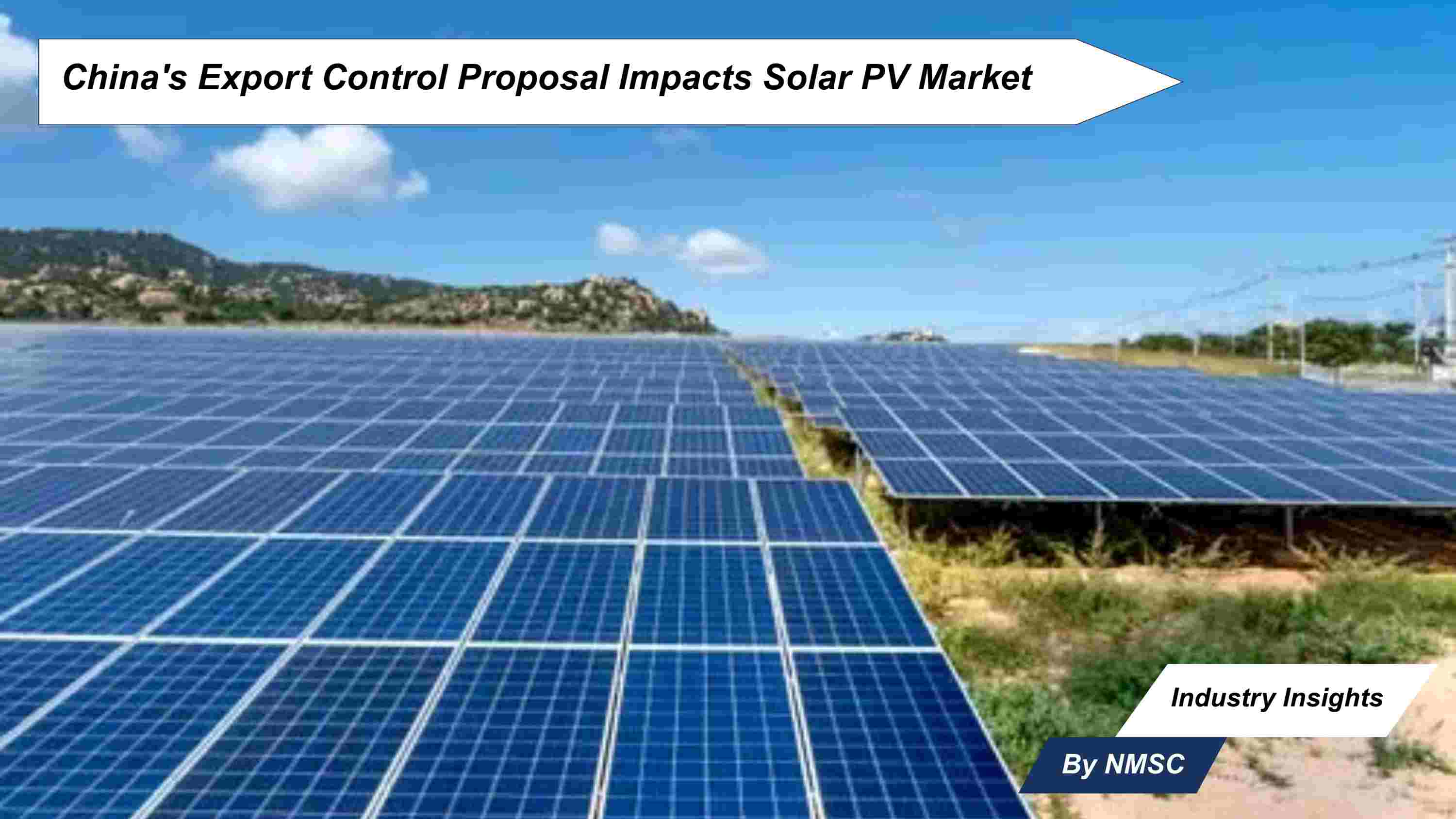 China's Export Control Proposal Impacts Solar PV Market