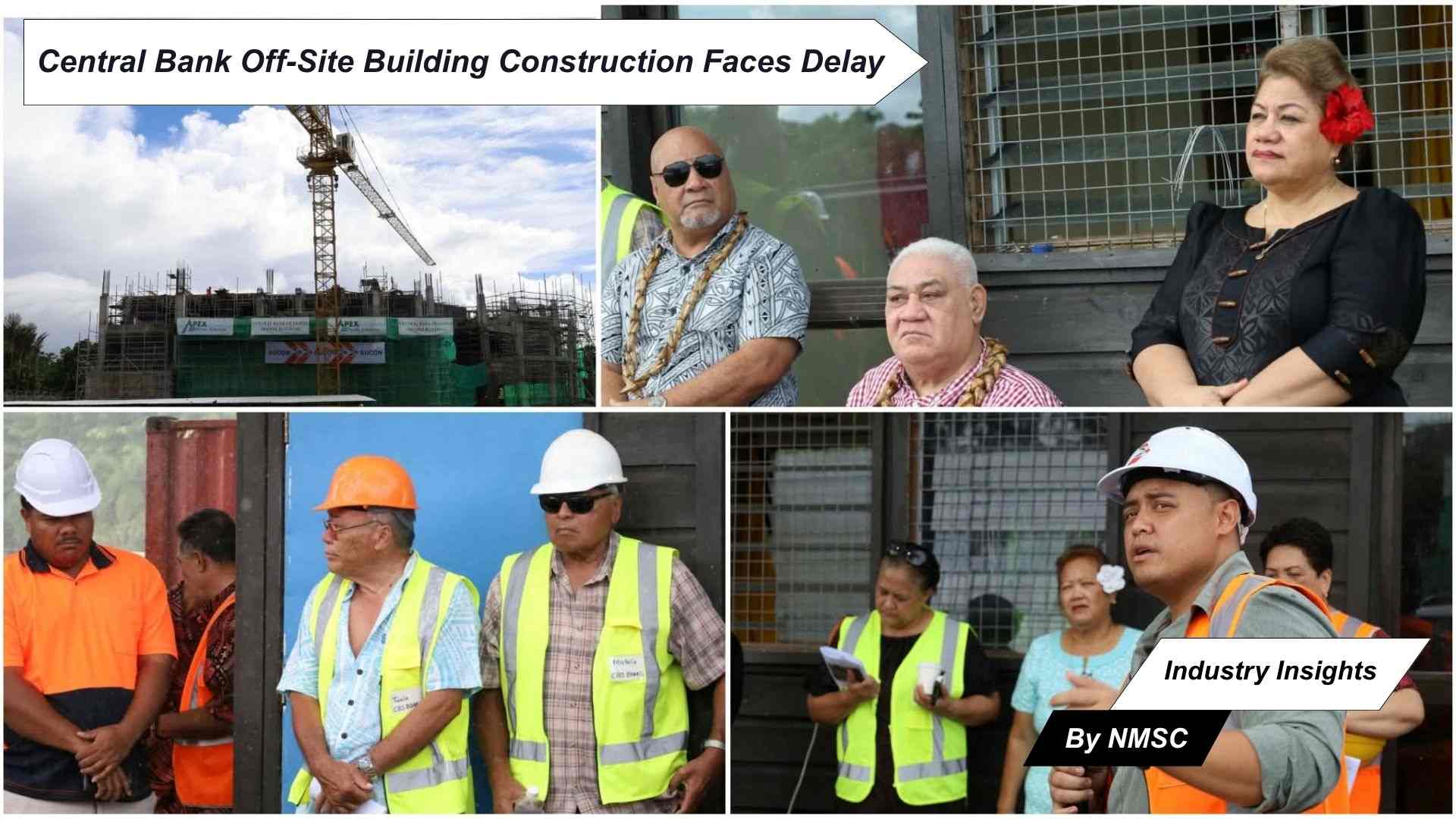 Central Bank Off-Site Building Construction Faces Delay