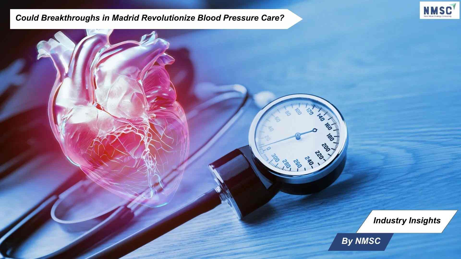 Could Breakthroughs in Madrid Revolutionize Blood Pressure Care?