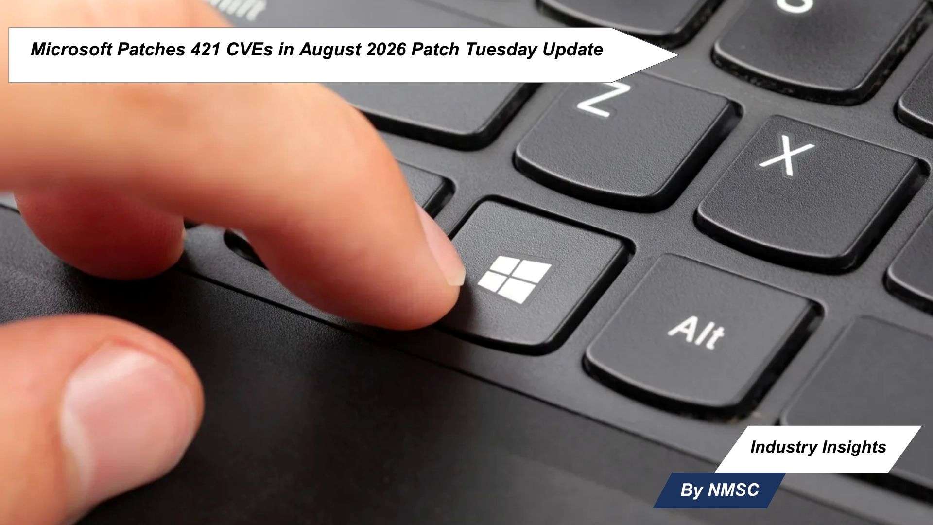 Microsoft Patches 421 CVEs in August 2026 Patch Tuesday Update