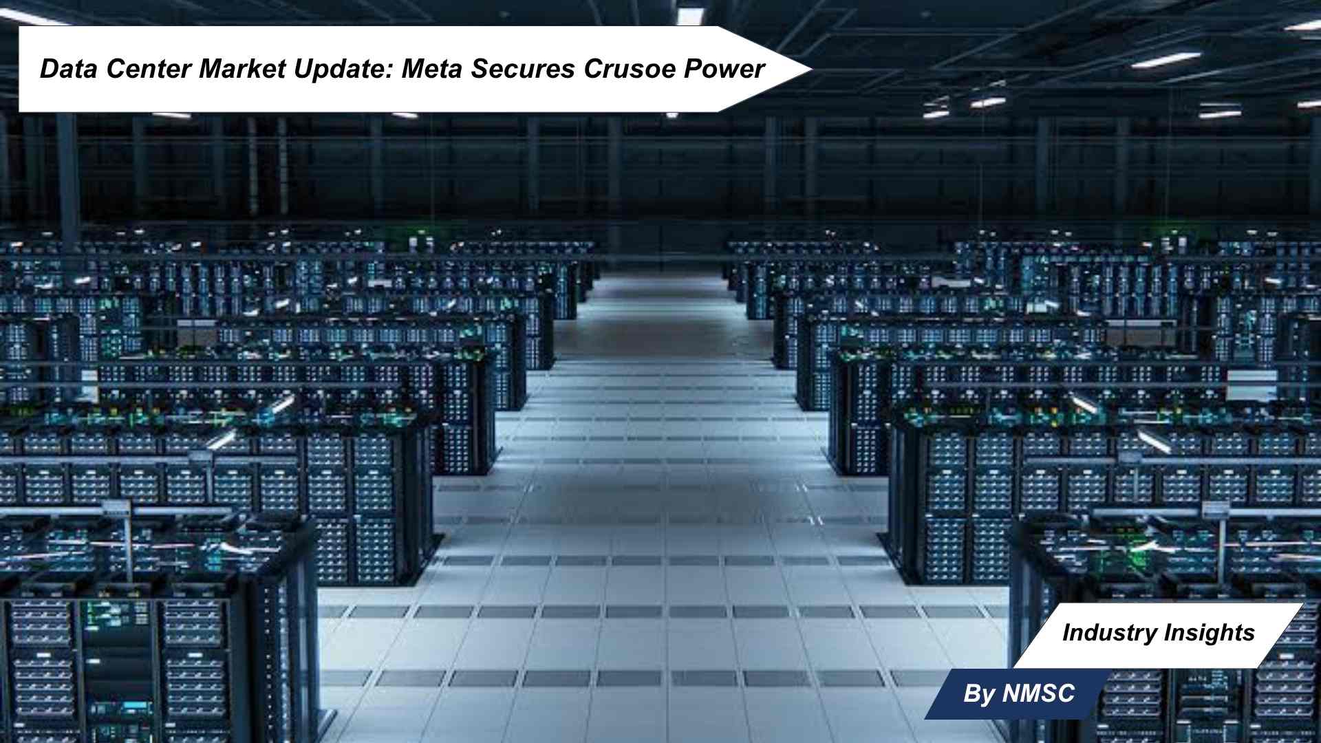 Data Center Market Update: Meta Secures Crusoe Power