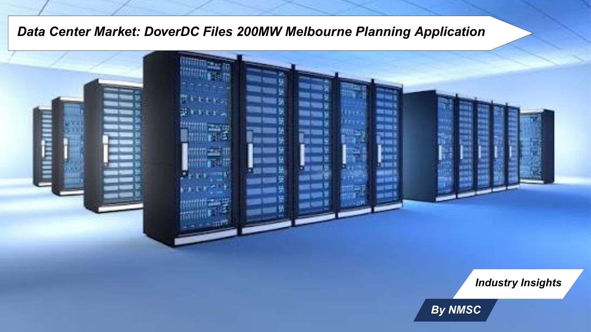 Data Center Market: DoverDC Files 200MW Melbourne Planning Application