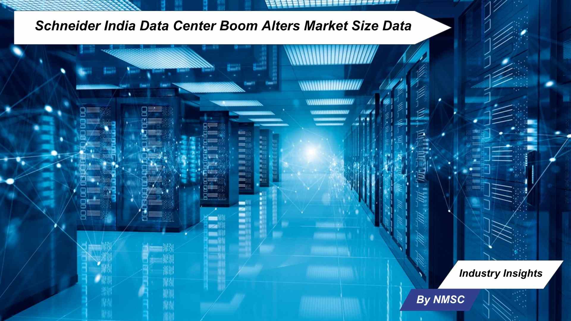 Schneider India Data Center Boom Alters Market Size Data
