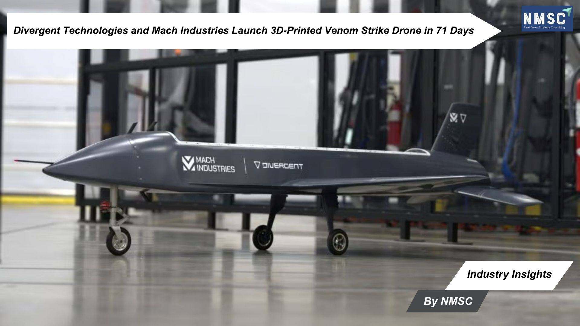 Divergent Technologies and Mach Industries Launch 3D-Printed Venom Strike Drone in 71 Days