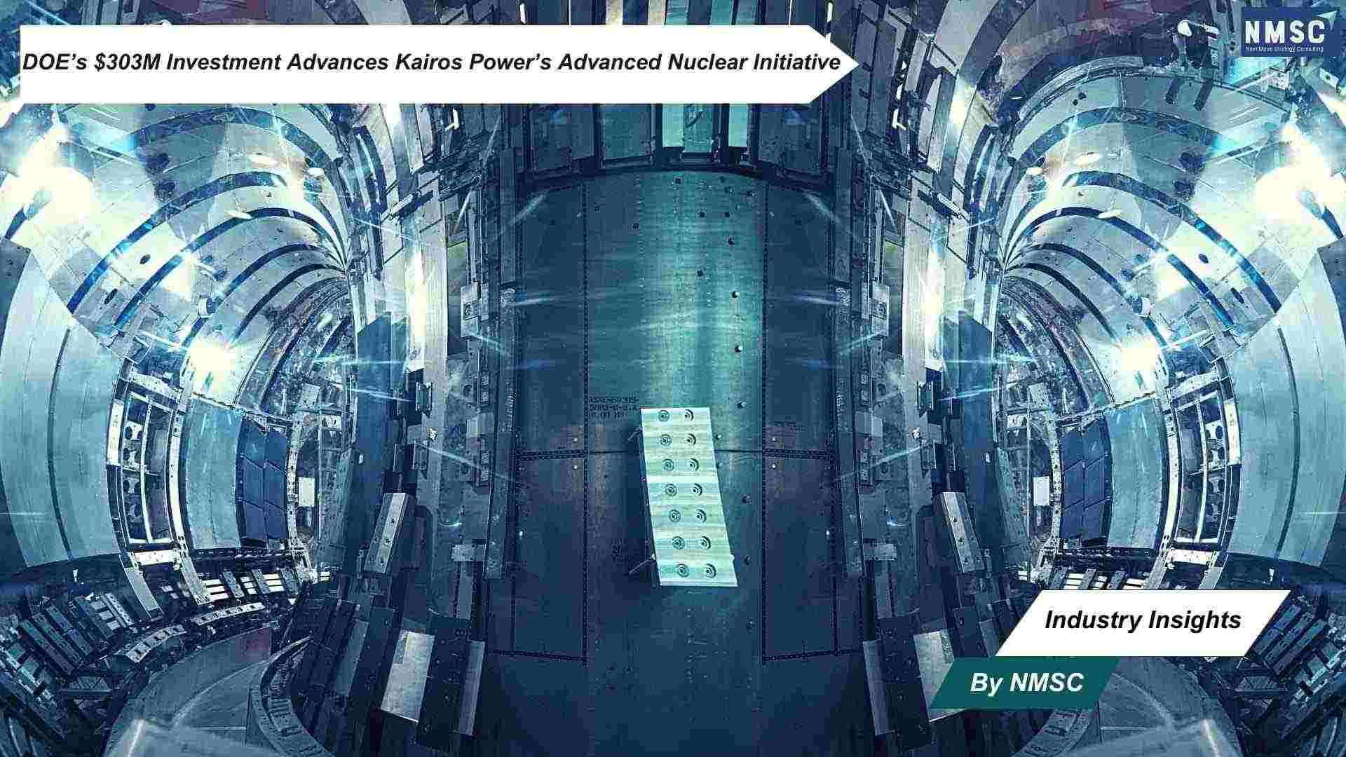 DOE’s $303M Investment Advances Kairos Power’s Advanced Nuclear Initiative