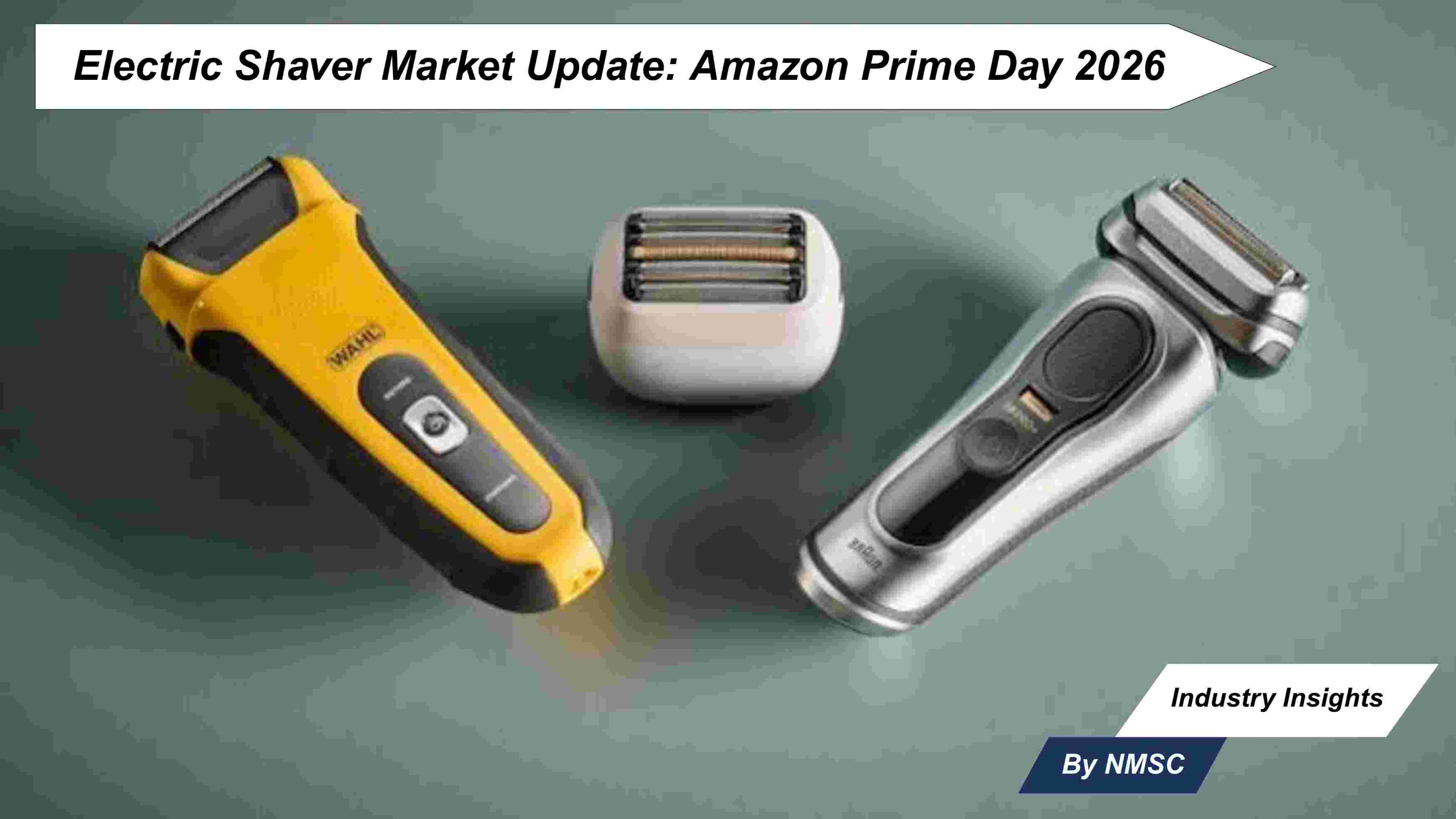Electric Shaver Market Update: Amazon Prime Day 2026