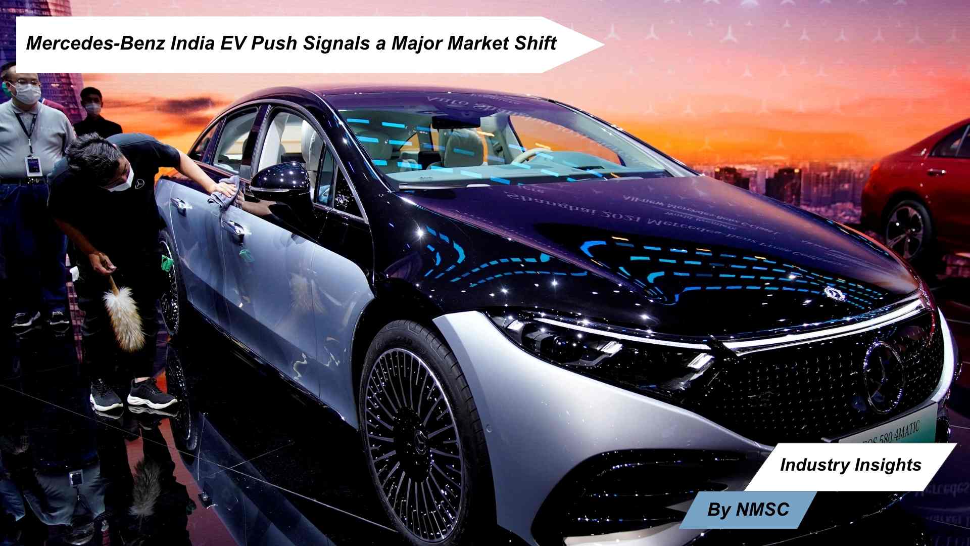 Mercedes-Benz India EV Push Signals a Major Market Shift