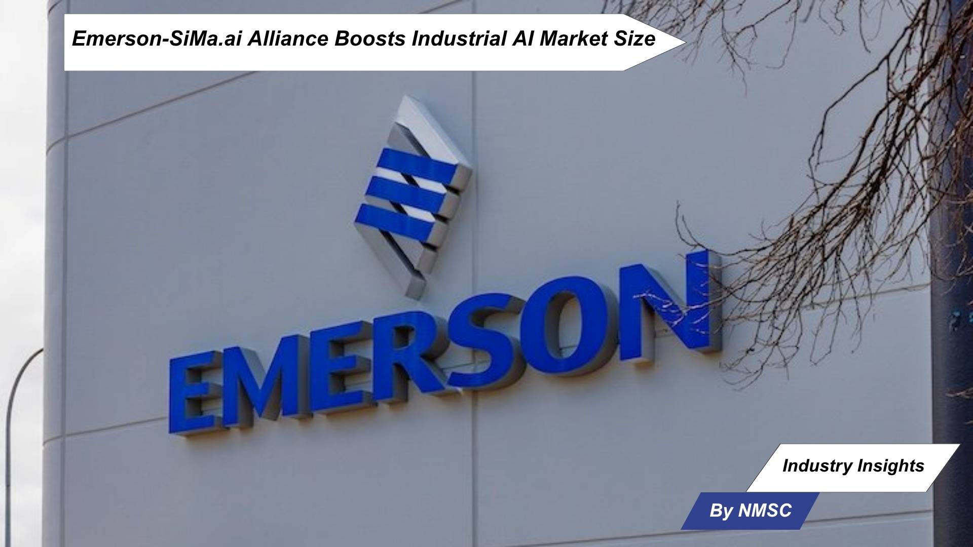 Emerson-SiMa.ai Alliance Boosts Industrial AI Market Size