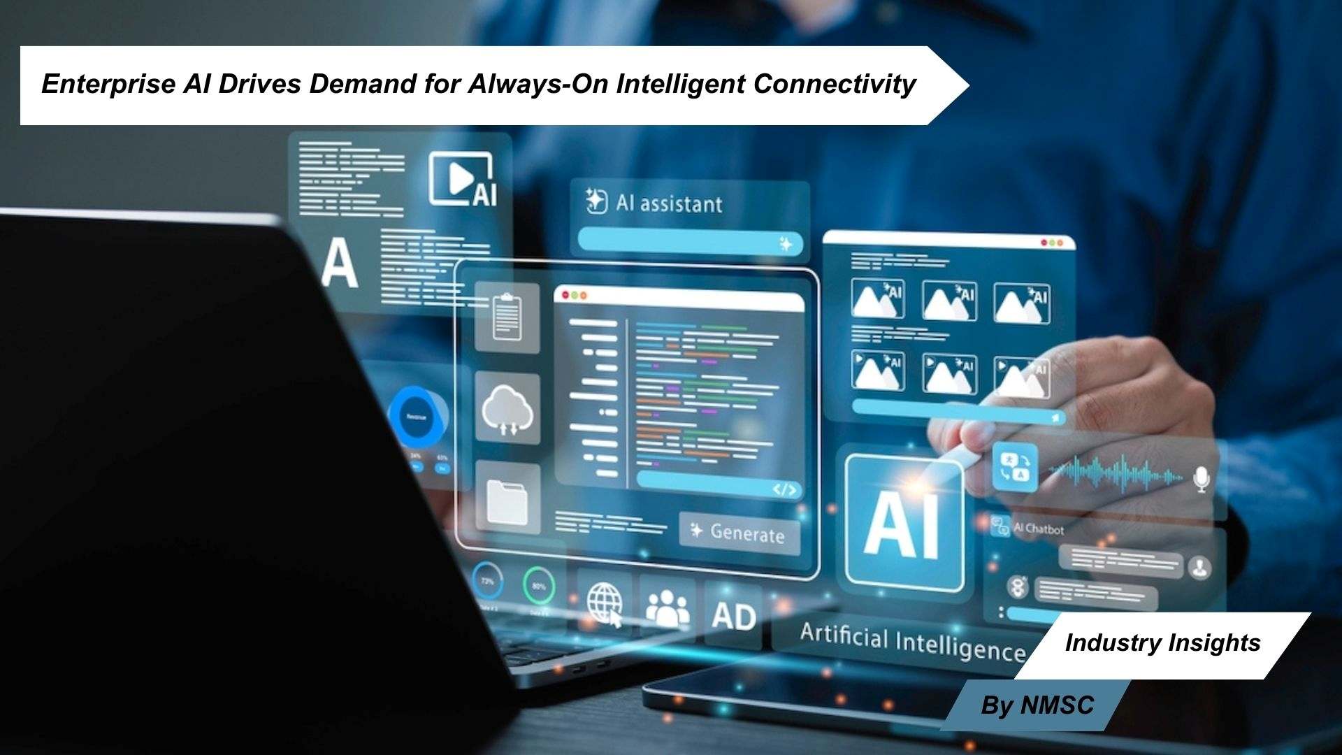 Enterprise AI Drives Demand for Always-On Intelligent Connectivity