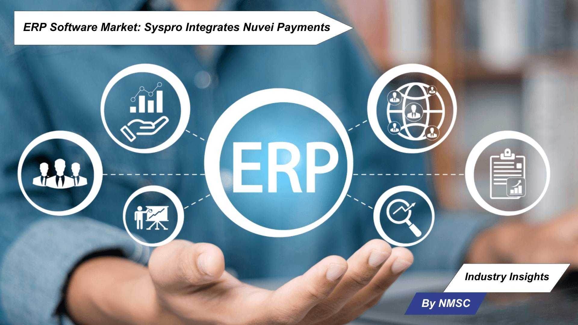 ERP Software Market: Syspro Integrates Nuvei Payments