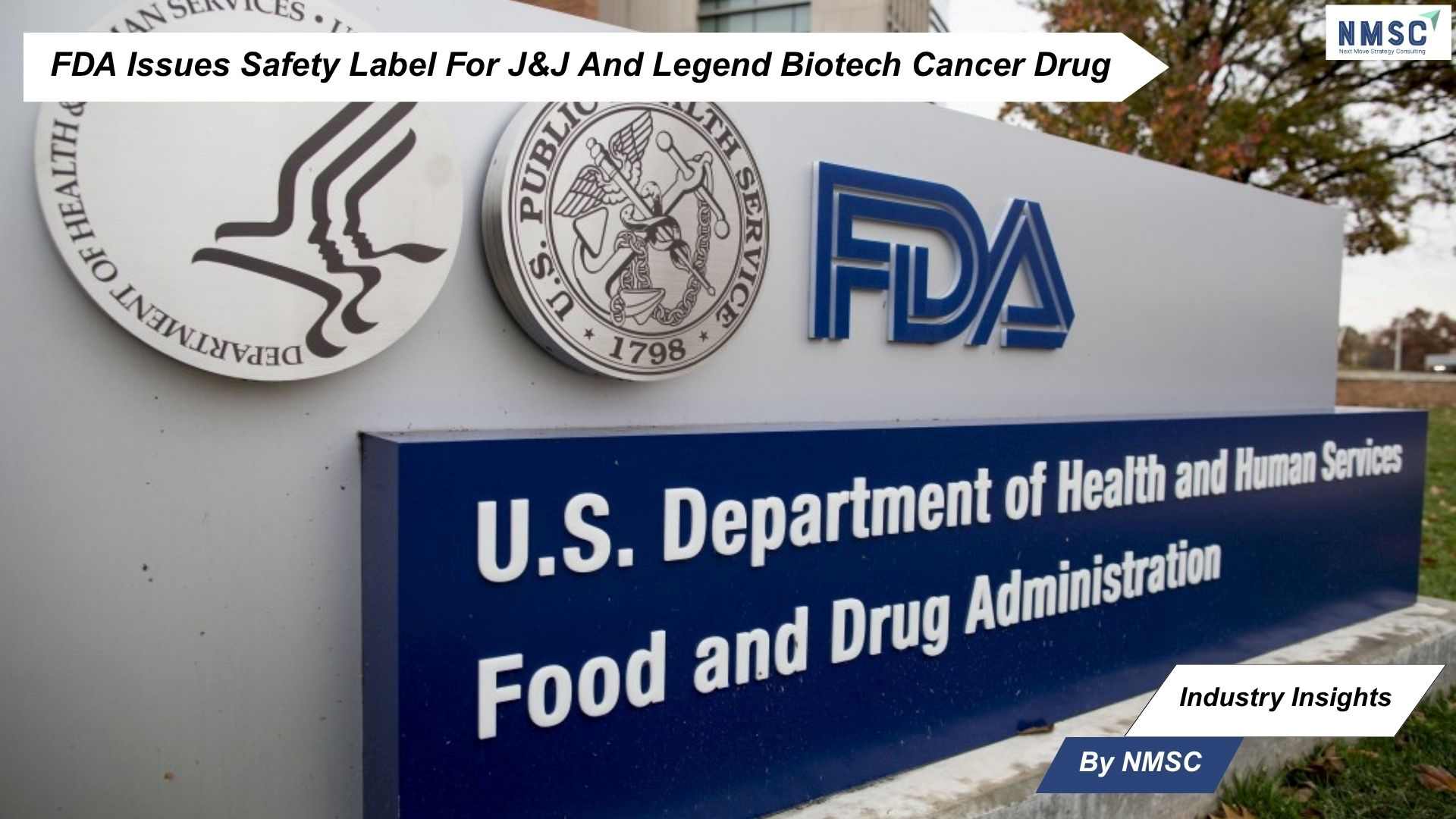 FDA Issues Safety Label For J&J And Legend Biotech Cancer Drug