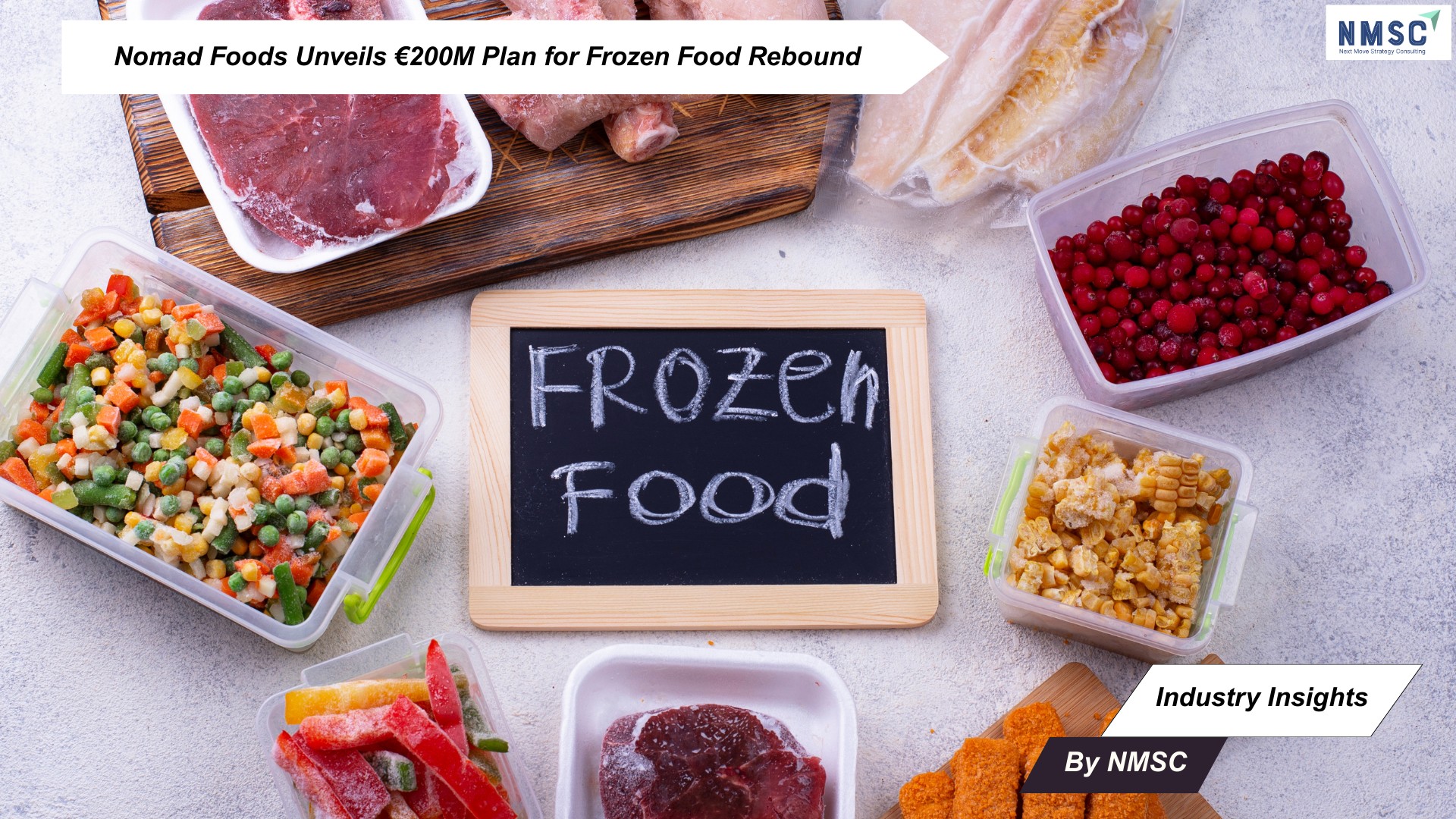 Nomad Foods Unveils €200M Plan for Frozen Food Rebound