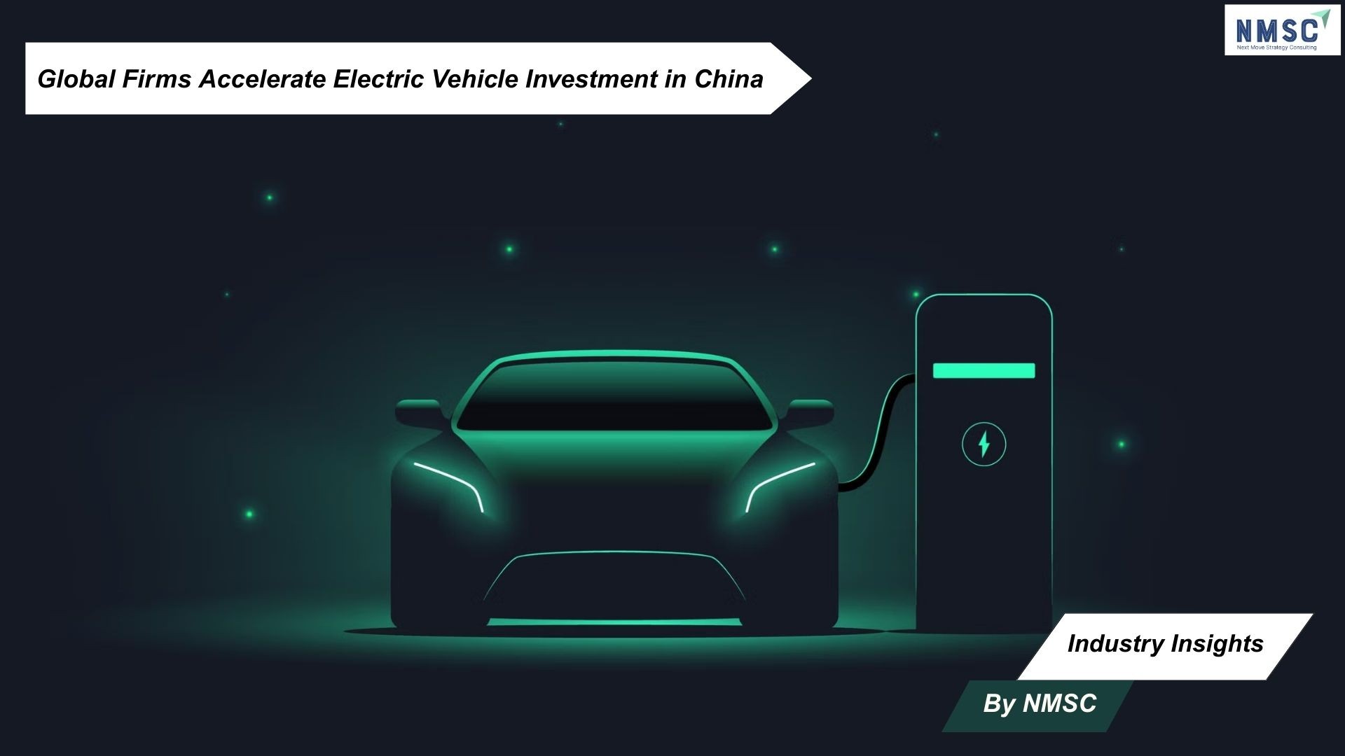 Global Firm Accelerate Electric Vehicle Investment in China