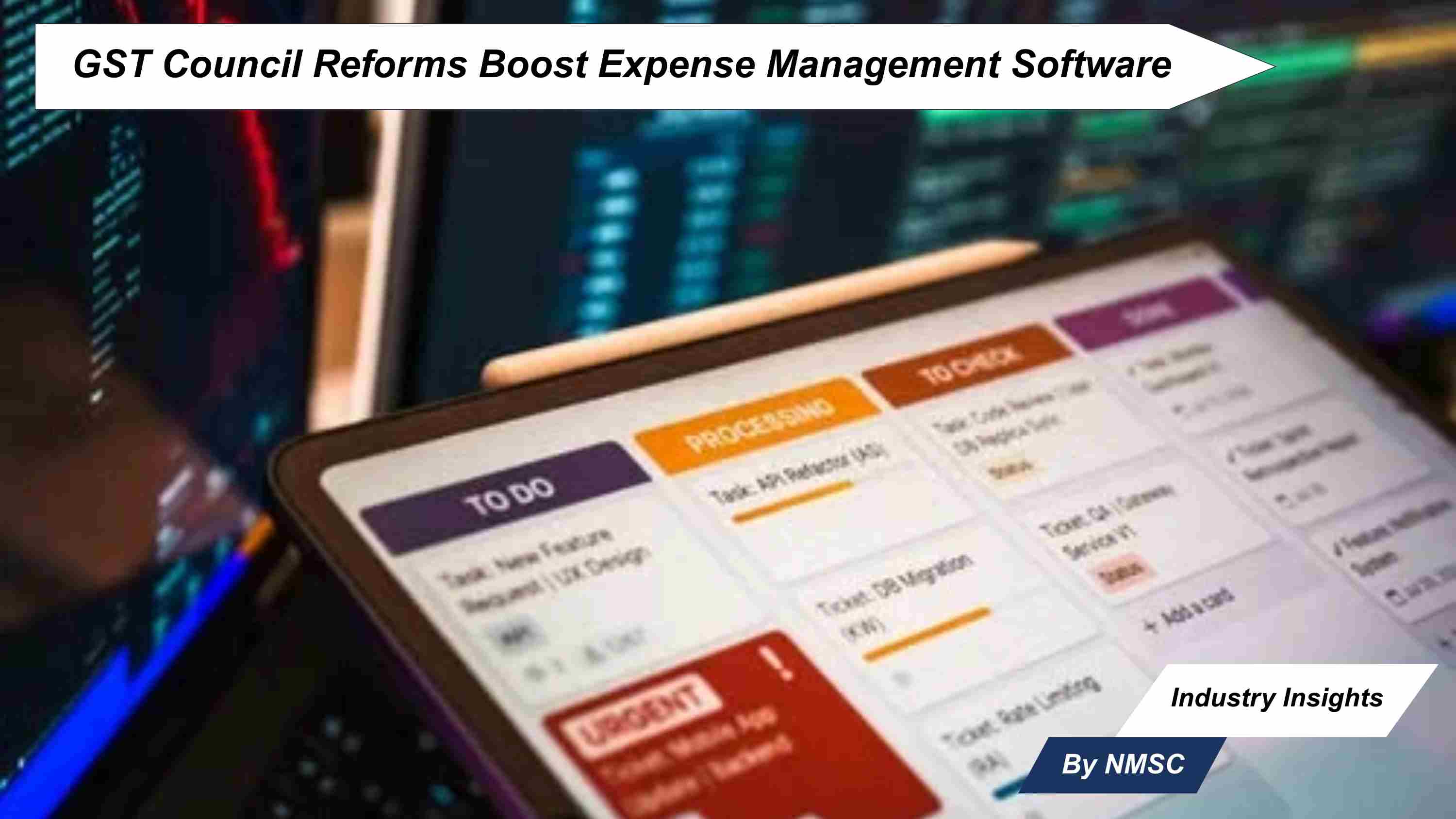 GST Council Reforms Boost Expense Management Software