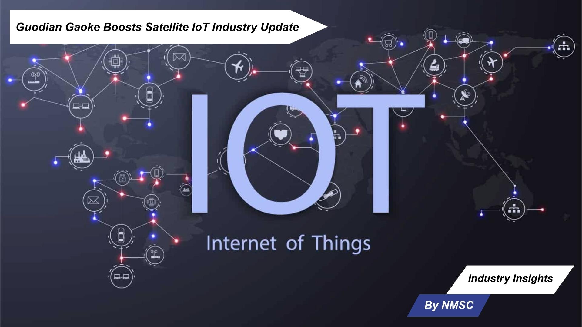 Guodian Gaoke Boosts Satellite IoT Industry Update