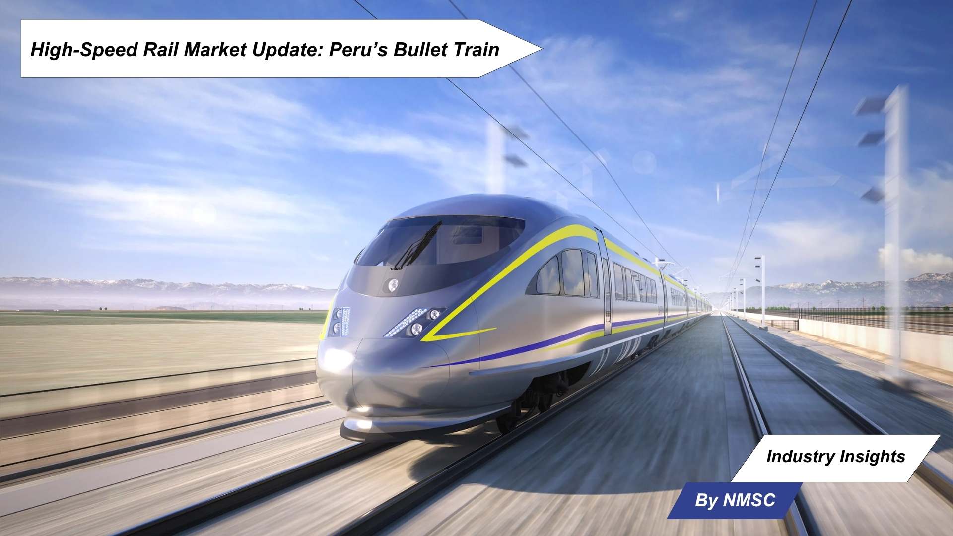 High-Speed Rail Market Update: Peru’s Bullet Train