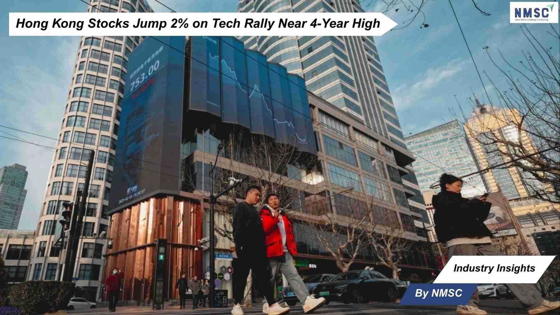 Hong Kong Stocks Jump 2% on Tech Rally Near 4-Year High