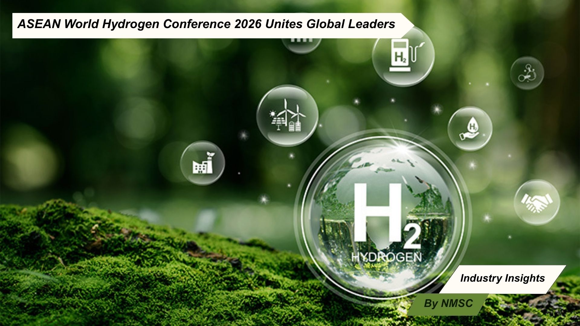 ASEAN World Hydrogen Conference 2026 Unites Global Leaders