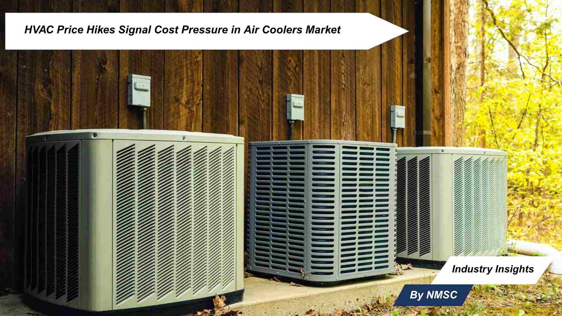 HVAC Price Hikes Signal Cost Pressure in Air Coolers Market