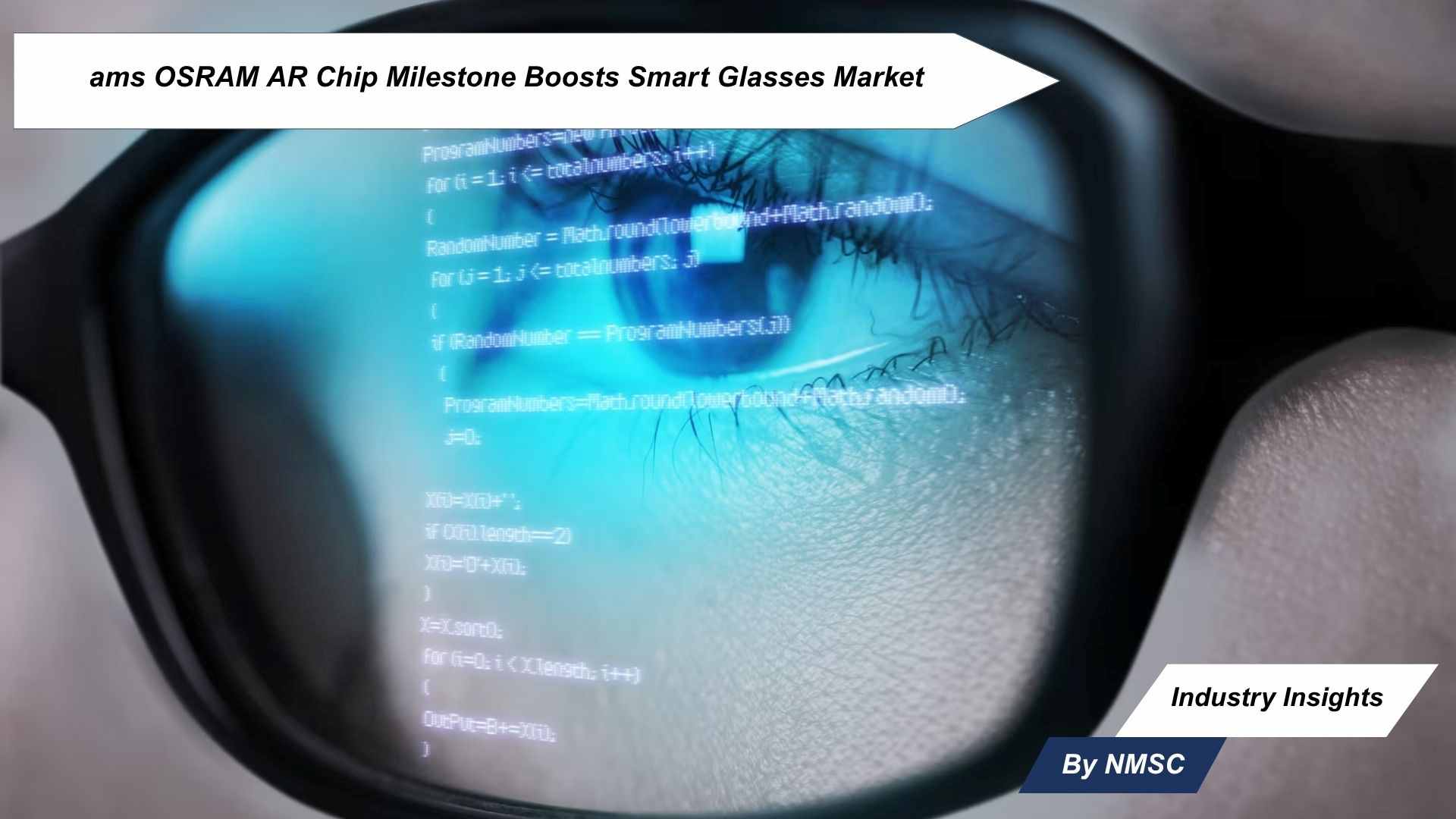 ams OSRAM AR Chip Milestone Boosts Smart Glasses Market