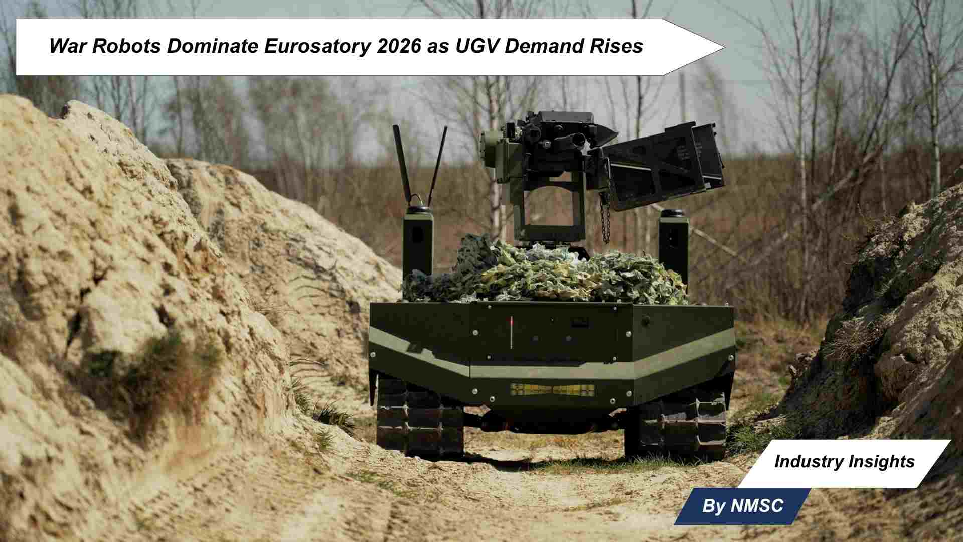 War Robots Dominate Eurosatory 2026 as UGV Demand Rises